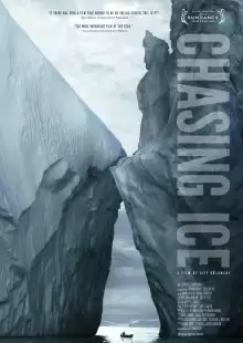 Погоня за ледниками / Chasing Ice