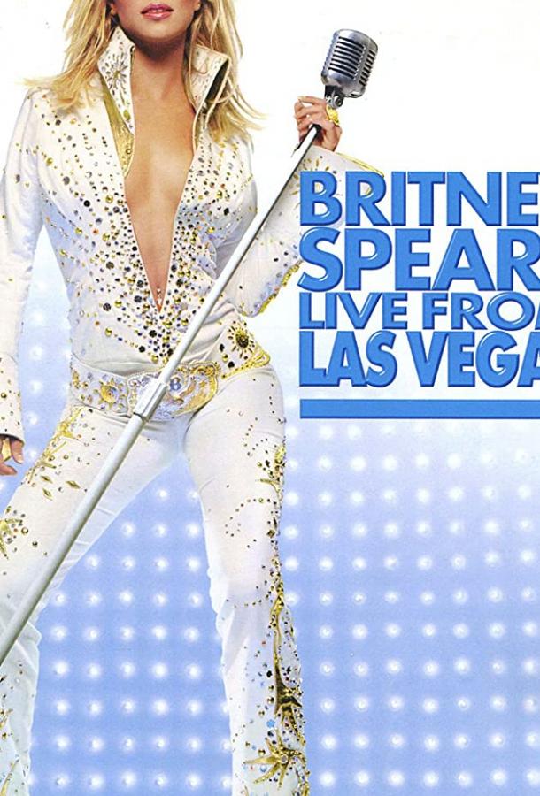 Живое выступление Бритни Спирс в Лас Вегасе / Britney Spears Live from Las Vegas