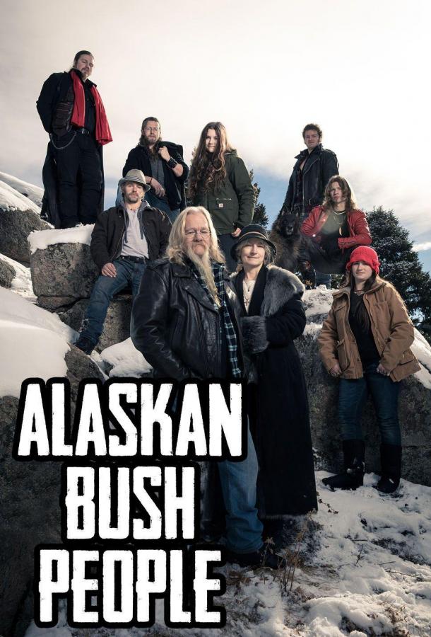 Discovery. Аляска: семья из леса / Alaskan Bush People
