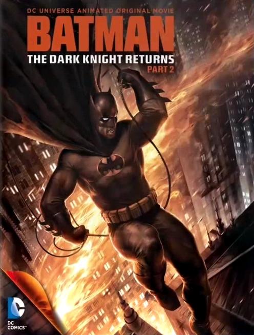 Темный рыцарь: Возрождение легенды. Часть 2 / Бэтмен: Возвращение Темного рыцаря, Часть 2 / Batman: The Dark Knight Returns, Part 2
