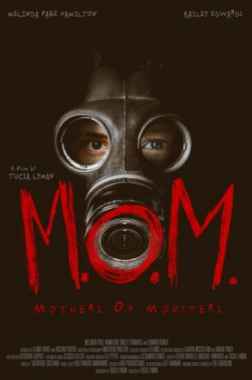 Матери чудовищ / M.O.M. Mothers of Monsters