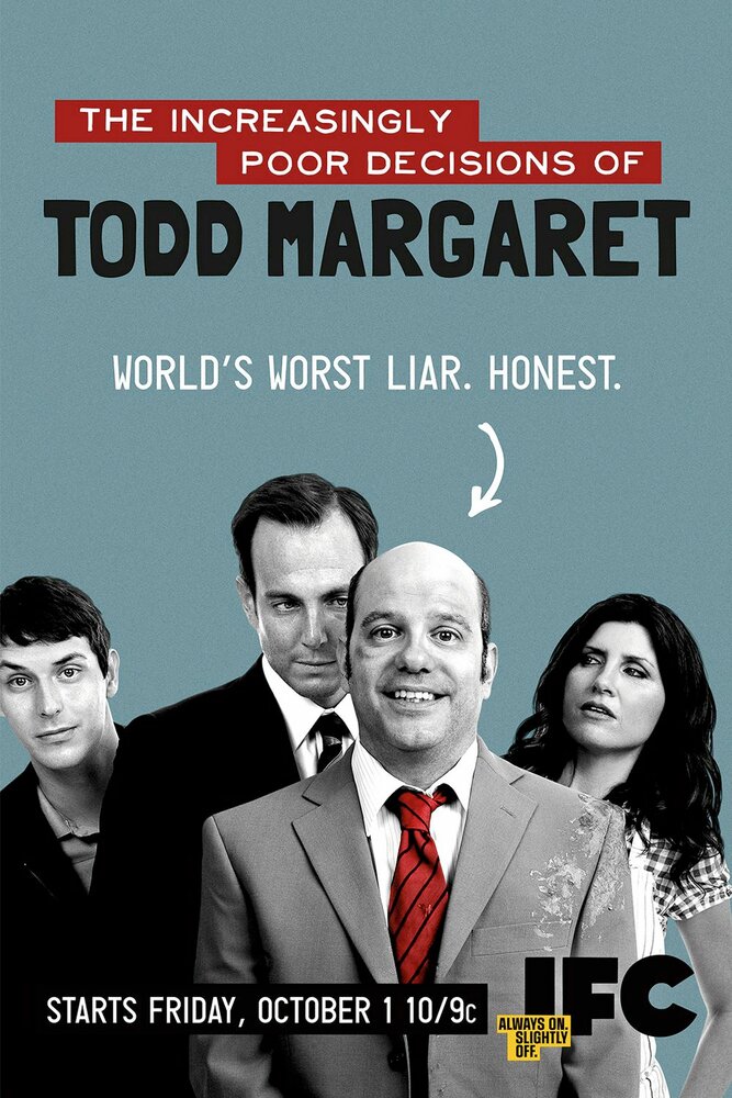 Роковые ошибки Тодда Маргарета / The Increasingly Poor Decisions of Todd Margaret