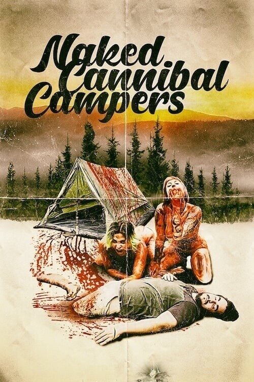 Лагерь обнажённых людоедок / Naked Cannibal Campers
