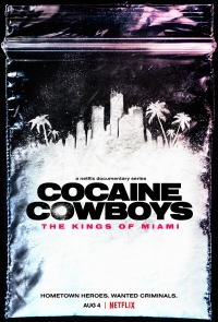 Кокаиновые ковбои / Cocaine Cowboys