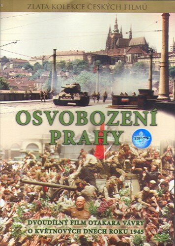 Освобождение Праги / Osvobození Prahy