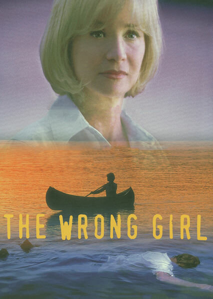 Плохая девушка / The Wrong Girl