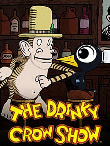 Шоу пьяного Ворона / The Drinky Crow Show