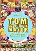 Том идет к мэру / Tom Goes to the Mayor