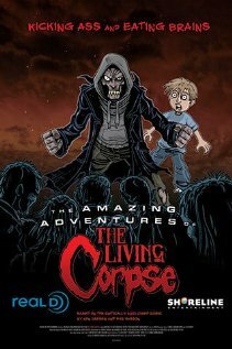 Удивительные приключения живого трупа / The Amazing Adventures of the Living Corpse