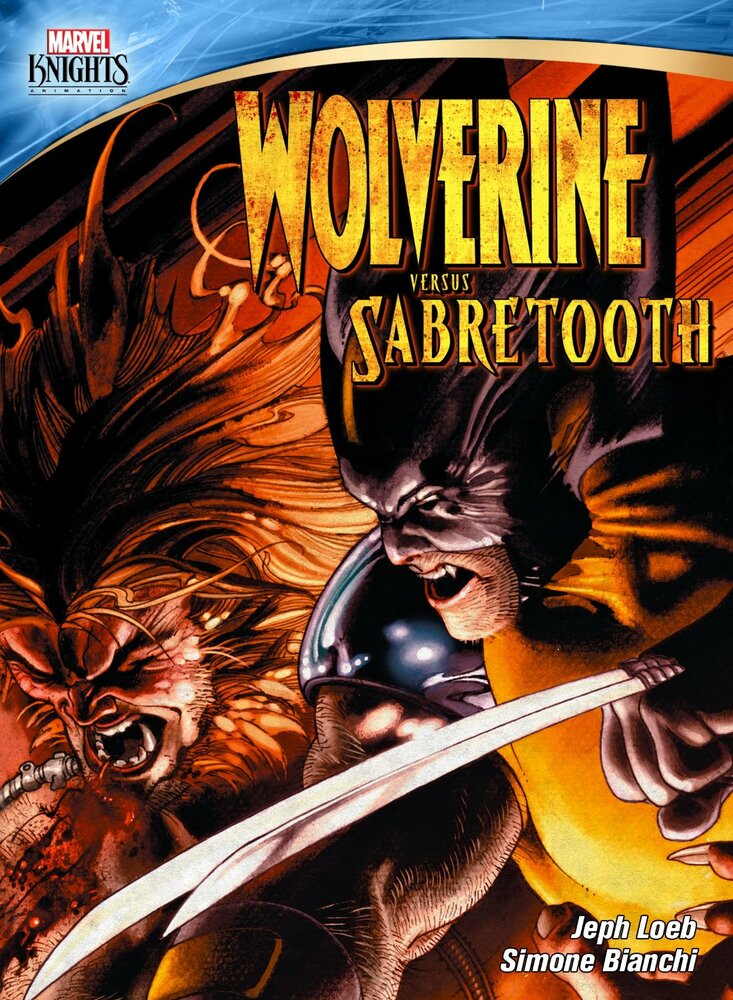 Росомаха против Саблезубого / Marvel Knights: Wolverine Vs. Sabretooth