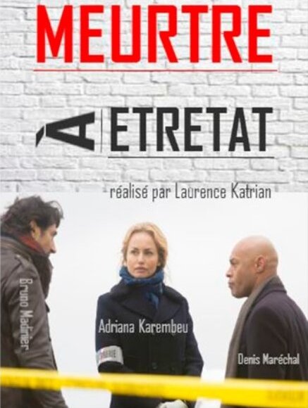 Убийство в Этрета / Meurtres à Étretat