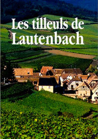 Липы Лаутенбаха / Les tilleuls de Lautenbach