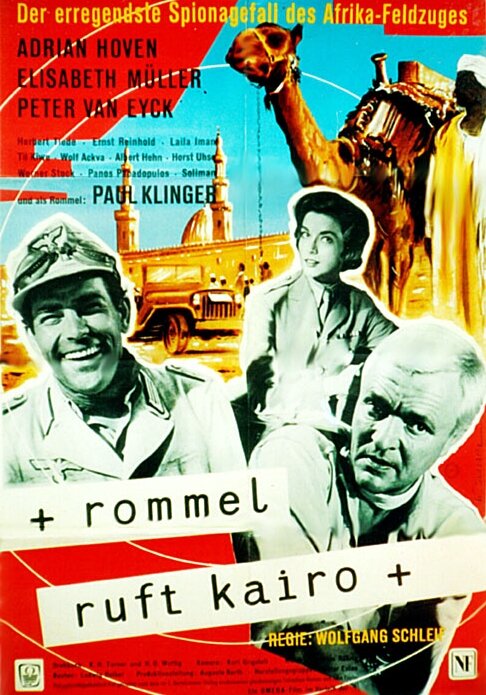 Роммель вызывает Каир / Rommel ruft Kairo