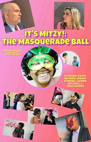 Это Митси! Бал-маскарад / It's Mitzy!: The Masquerade Ball!