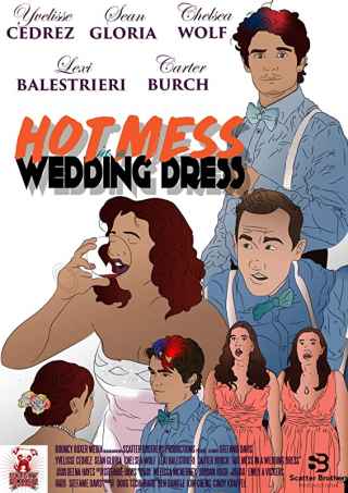 Проклятье в свадебном платье / Hot Mess in a Wedding Dress