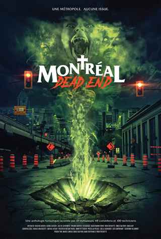 Монреальский конец света / Montreal Dead End