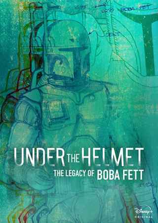 Под шлемом: Наследие Бобы Фетта / Under the Helmet: The Legacy of Boba Fett