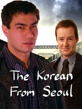 Кореец из Сеула / The Korean from Seoul
