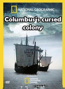 Пропавшая колония Колумба / Columbus's Cursed Colony