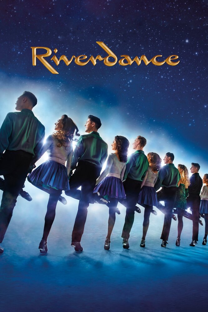 Риверданс / Riverdance