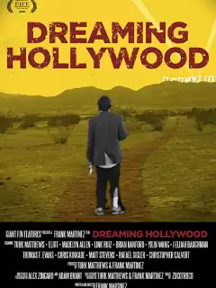 Мечты о Голливуде / Dreaming Hollywood