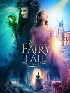 Настоящая сказка / A Fairy Tale After All