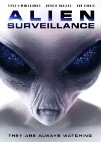 Монстры с плёнки / Alien Surveillance