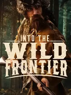 На дикой границе / Into the Wild Frontier