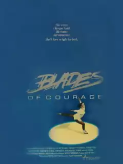 Фигуристка / Blades of Courage