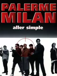 Палермо-Милан: Билет в одну сторону / Palermo Milano solo andata