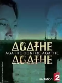 Двойник Агаты / Agathe contre Agathe