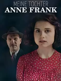 Моя дочь Анна Франк / Meine Tochter Anne Frank