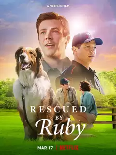 Руби, собака-спасатель / Rescued by Ruby