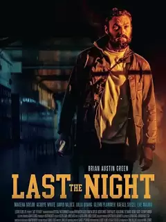 Последняя ночь / Last the Night