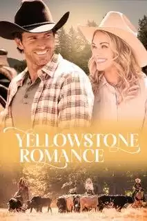 Романтика Йеллоустоуна / Yellowstone Romance