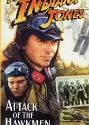 Приключения молодого Индианы Джонса: Атака ястреба / The Adventures of Young Indiana Jones: Attack of the Hawkmen