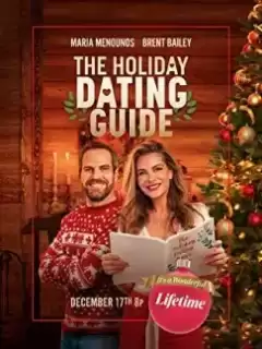 Руководство по свиданиям в праздники / The Holiday Dating Guide