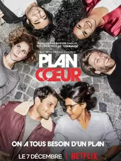 План «Случайная связь» / План любви / Plan Coeur