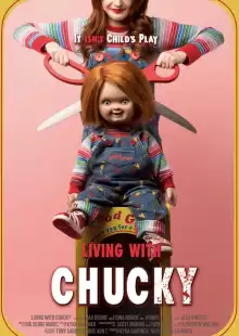 Жизнь с Чаки / Living with Chucky