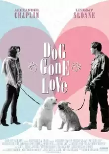 Лучший друг мужчины / Dog Gone Love