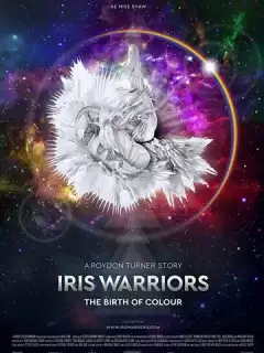 Воины радуги / Iris Warriors