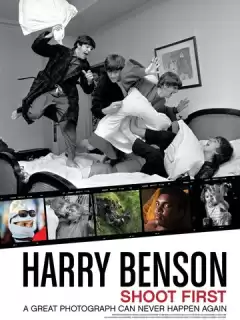 Гарри Бенсон: Стреляй первым / Harry Benson: Shoot First