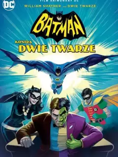 Бэтмен против Двуликого / Batman vs. Two-Face