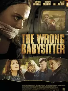 Плохая сиделка / The Wrong Babysitter
