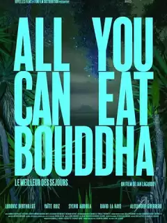Всё, что ты можешь съесть, Будда / All You Can Eat Buddha