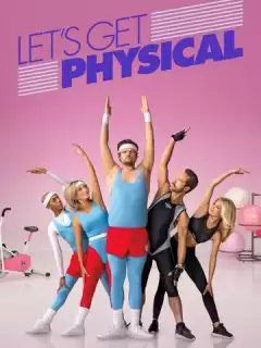 Займемся физкультурой / Let's Get Physical