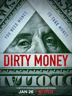 Грязные деньги / Dirty Money