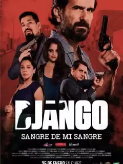 Джанго: кровь моей крови / Django: sangre de mi sangre