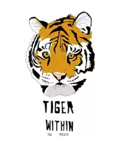 Тигр внутри / Tiger Within
