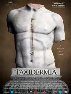 Таксидермия / Taxidermia
